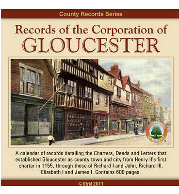 Gloucestershire, Records of the Corporation of Gloucester