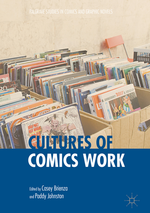 Cultures of Comics Work - 