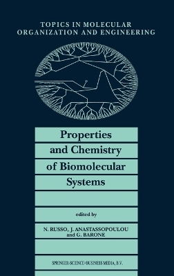 Properties and Chemistry of Biomolecular Systems - 