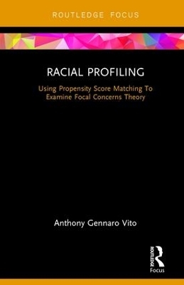 Racial Profiling - Anthony Gennaro Vito