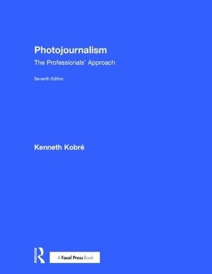 Photojournalism - Kenneth Kobre