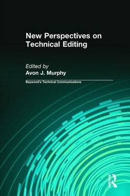 New Perspectives on Technical Editing - Avon Murphy, Charles Sides