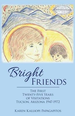 Bright Friends - Karen Kalliopi Papagapitos