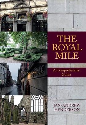 The Royal Mile - Jan-Andrew Henderson