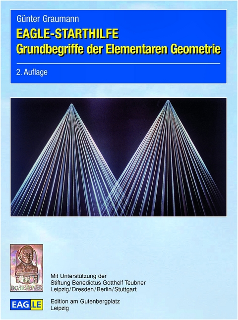EAGLE-STARTHILFE Grundbegriffe der Elementaren Geometrie - Günter Graumann