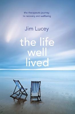 The Life Well Lived - Professor Jim Lucey