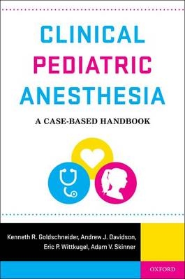 Clinical Pediatric Anesthesia - 