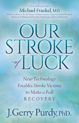 Our Stroke of Luck - J. Gerry Purdy