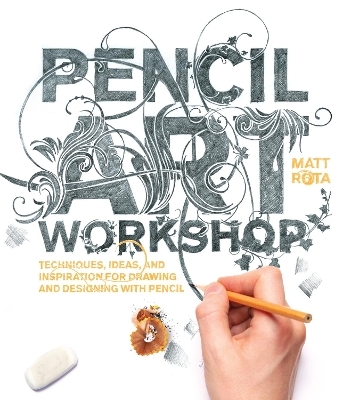 Pencil Art Workshop - Matt Rota