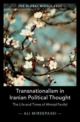 Transnationalism in Iranian Political Thought - Ali Mirsepassi
