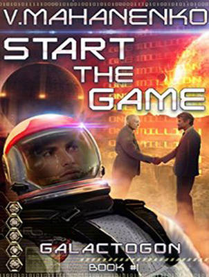 Start the Game - Vasily Mahanenko