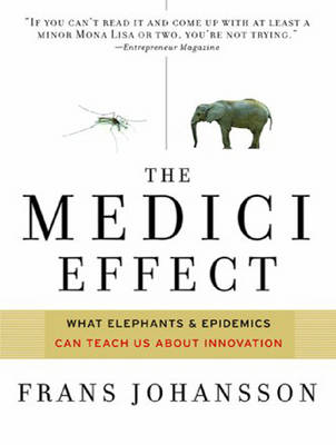 The Medici Effect - Frans Johansson