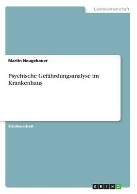 Psychische GefÃ¤hrdungsanalyse im Krankenhaus - Martin Neugebauer
