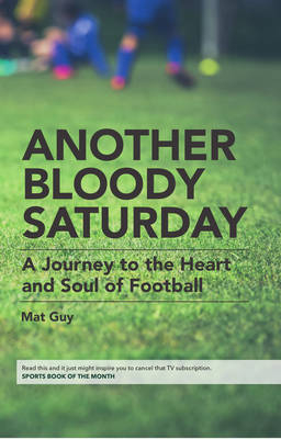 Another Bloody Saturday - Mat Guy