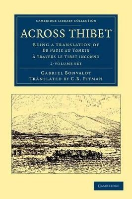 Across Thibet 2 Volume Set - Gabriel Bonvalot