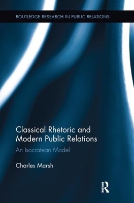 Classical Rhetoric and Modern Public Relations - Charles Marsh