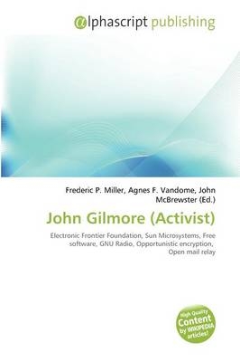 John Gilmore (Activist) - 