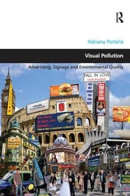 Visual Pollution - Adriana Portella