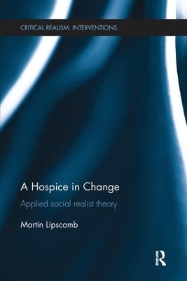 A Hospice in Change - Martin Lipscomb