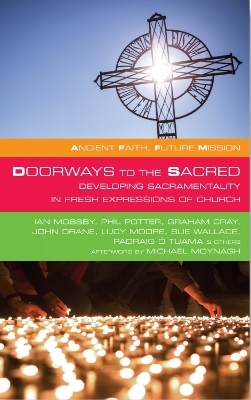Doorways to the Sacred - Ian Mobsby, Phil Potter
