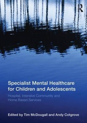 Specialist Mental Healthcare for Children and Adolescents - 