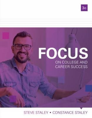 FOCUS on College and Career Success - Constance Staley, Steve Staley