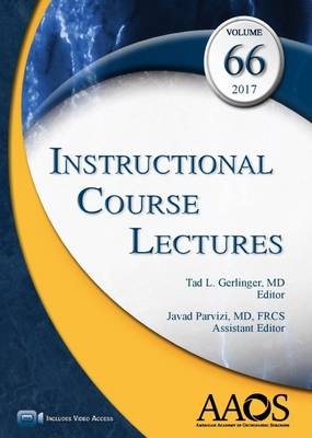 Instructional Course Lectures, Volume 66, 2017 - 