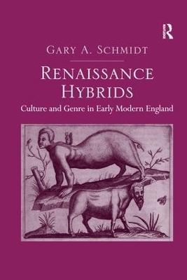 Renaissance Hybrids - Gary A. Schmidt