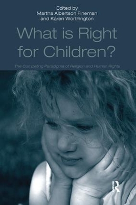 What Is Right for Children? - Karen Worthington