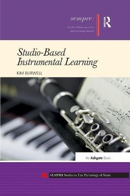 Studio-Based Instrumental Learning - Kim Burwell