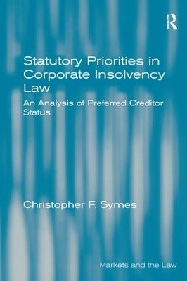 Statutory Priorities in Corporate Insolvency Law - Christopher F. Symes