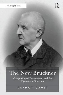 The New Bruckner - Dermot Gault