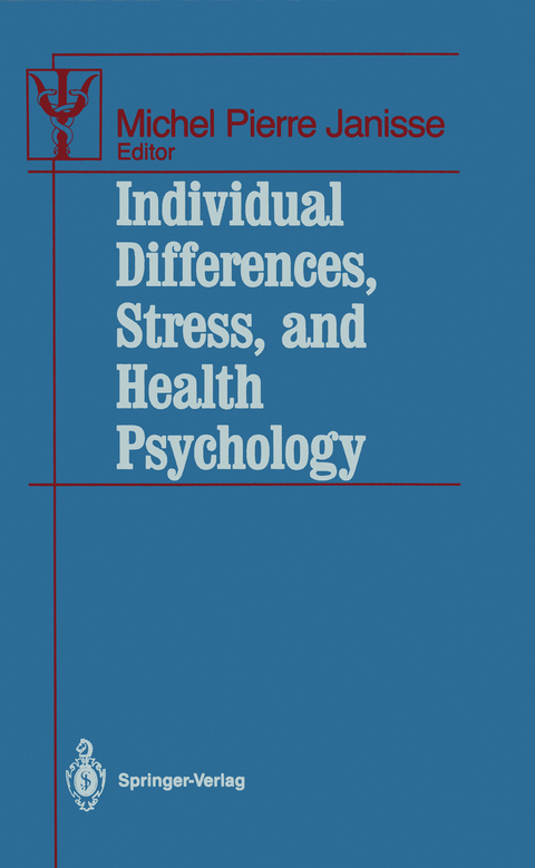 Individual Differences, Stress, and Health Psychology - 