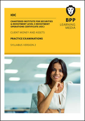 IOC Client Money & Assets Syllabus Version 2 -  BPP Learning Media