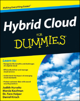 Hybrid Cloud For Dummies -  Fern Halper,  Judith S. Hurwitz,  Marcia Kaufman,  Daniel Kirsch