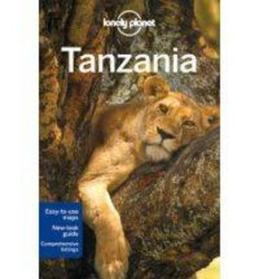 Lonely Planet Tanzania -  Lonely Planet, Mary Fitzpatrick, Tim Bewer