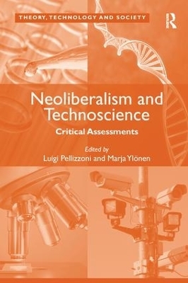 Neoliberalism and Technoscience - 
