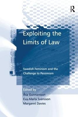 Exploiting the Limits of Law - Åsa Gunnarsson, Eva-Maria Svensson