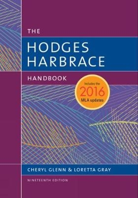 Hodges Harbrace Handbook, 2016 MLA Update - Cheryl Glenn, Loretta Gray