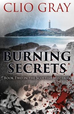 Burning Secrets - Clio Gray