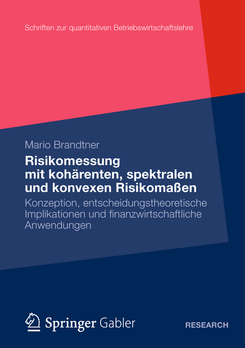 Moderne Methoden der Risiko- und Präferenzmessung - Mario Brandtner