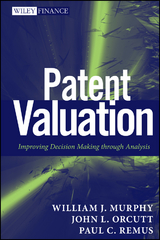 Patent Valuation - William J. Murphy, John L. Orcutt, Paul C. Remus