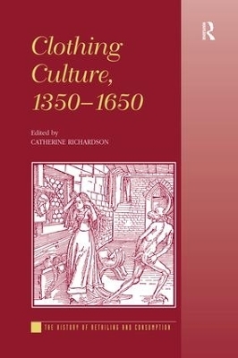 Clothing Culture, 1350-1650 - 