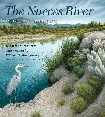 The Nueces River - Margie Crisp