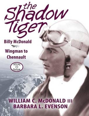 The Shadow Tiger - William C McDonald  III, Barbara L Evenson