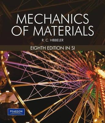 Mechanics of Materials SI with MasteringEngineering Pack - Russell C. Hibbeler