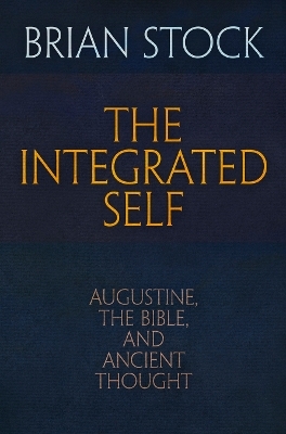 The Integrated Self - Brian Stock