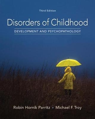 Disorders of Childhood - Michael Troy, Robin Parritz