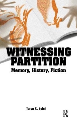 Witnessing Partition - Tarun K. Saint