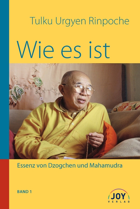 Wie es ist - Band 1 - Kyabje Urgyen Rinpoche